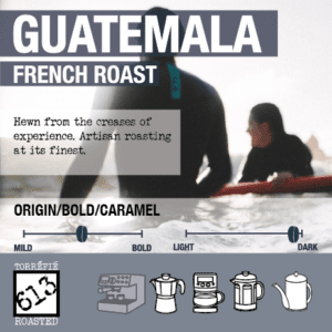 Guatemala - French Roast
